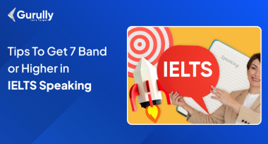 How to Get 7 Band in IELTS Speaking